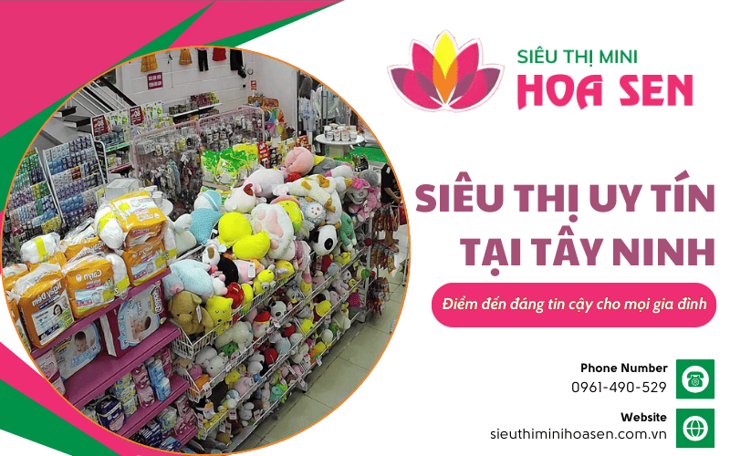 Siêu thị uy tín ở Tây Ninh