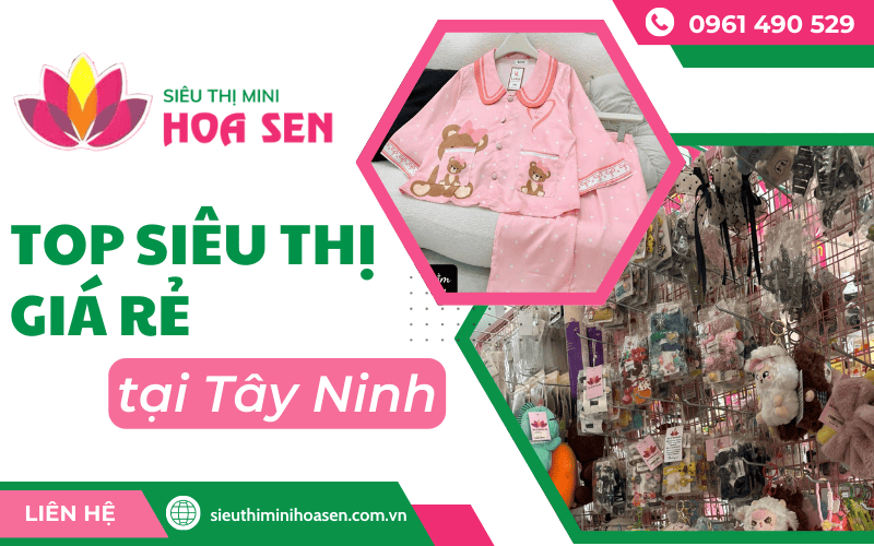 siêu thị giá rẻ ở Tây Ninh
